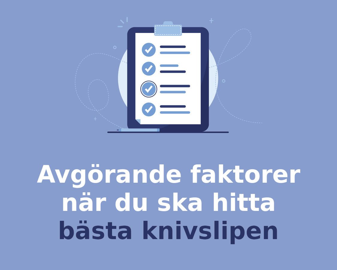 Så hittar du bästa Knivslip