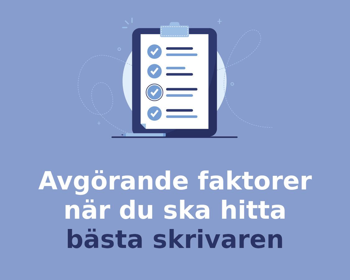 Så hittar du bästa Skrivare