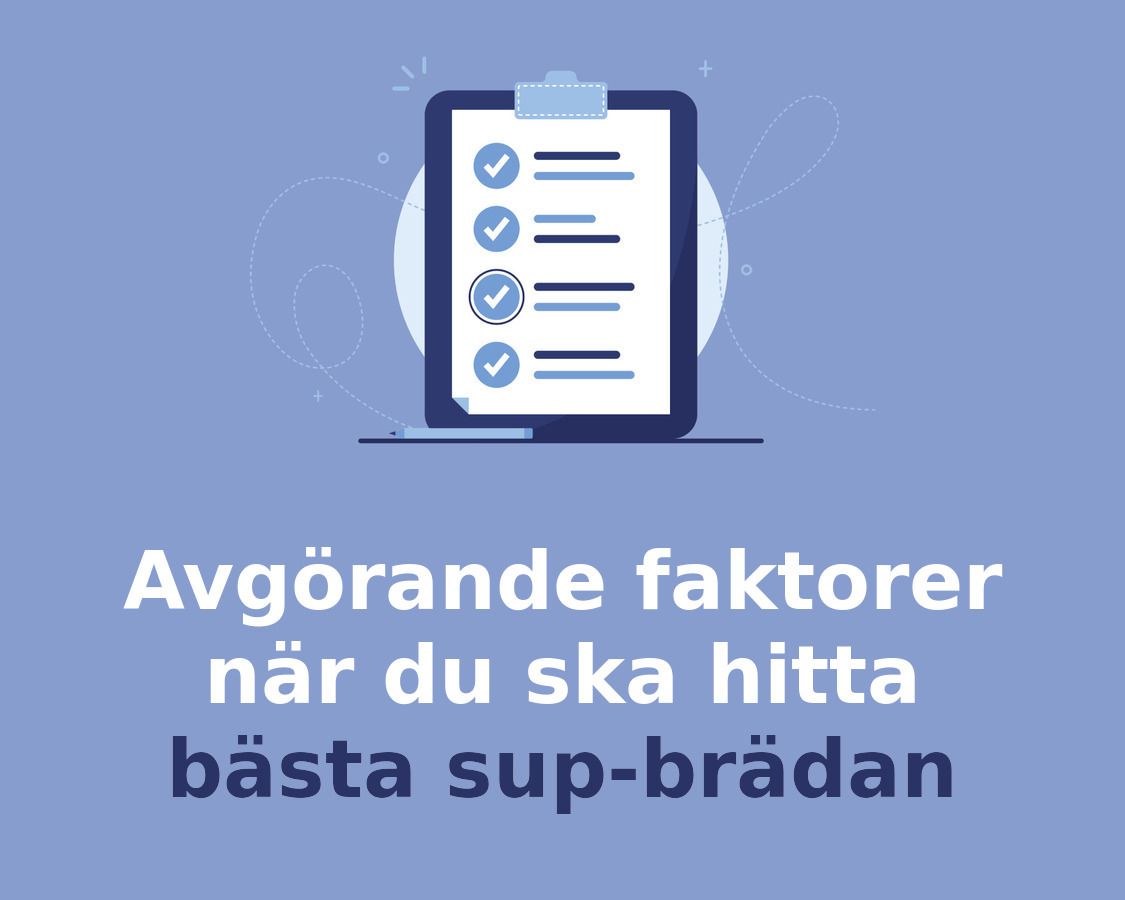 Så hittar du bästa SUP-bräda