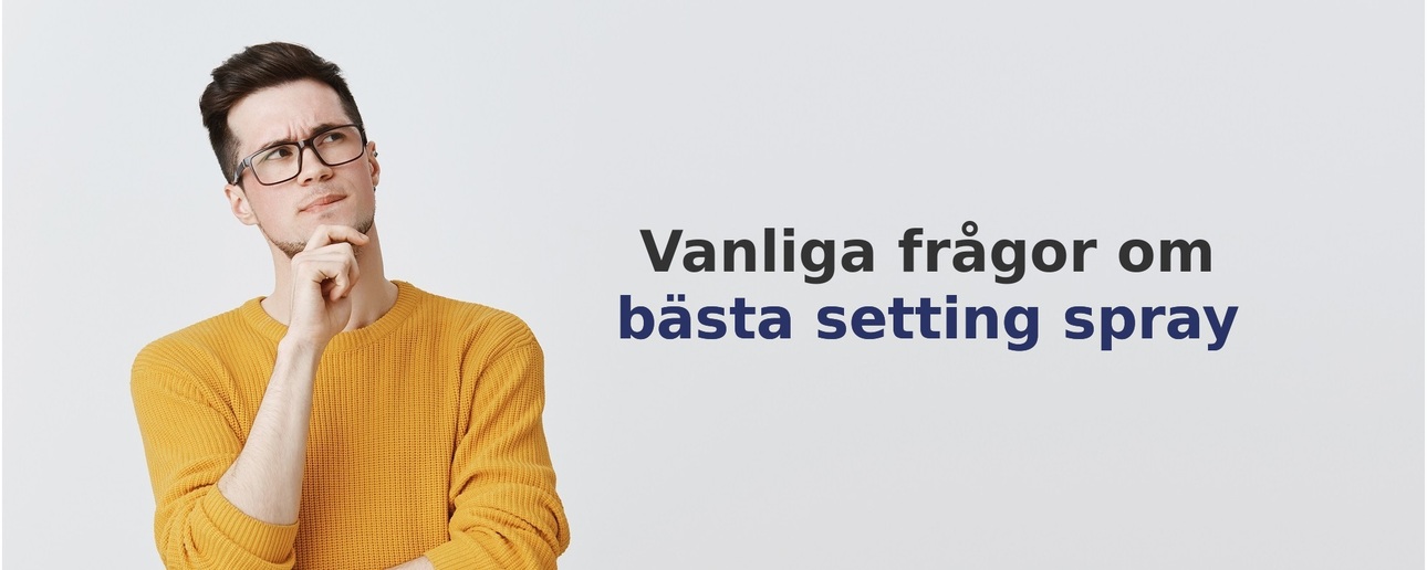 Vanliga frågor om setting spray
