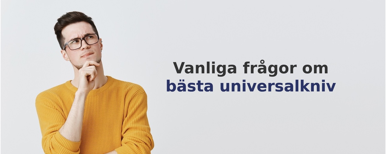Vanliga frågor om universalkniv